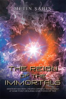 The Reign of the Immortals