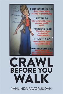 CRAWL BEFORE YOU WALK
