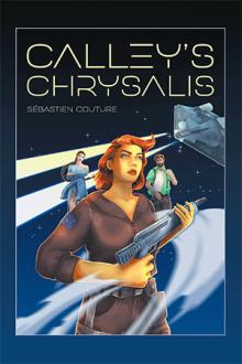 Calley's Chrysalis