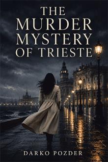 The Murder Mystery of Trieste
