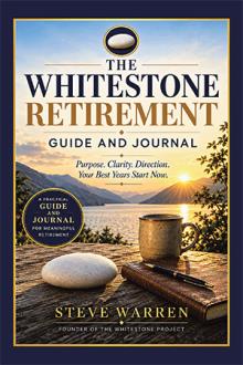 The WHITESTONE Retirement Guide and Journal