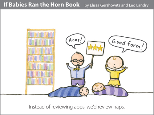 If Babies Ran the Horn Book...