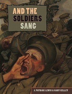 And The Soldiers Sang by J. Patrick Lewis