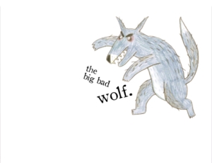 big bad wolf