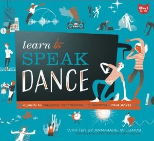 Learn to Speak Dance by Ann-Marie WIlliams