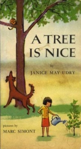 A Tree Is Nice by Janice May Udry