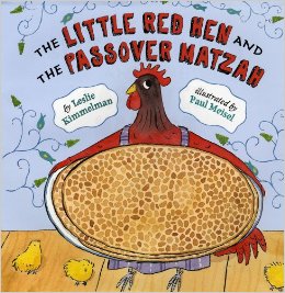 kimmelman_little red hen and the passover matzah