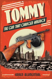Review of Tommy: The Gun that Changed America