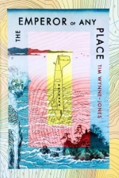 wynne-jones_emperor-of-any-place_170x254