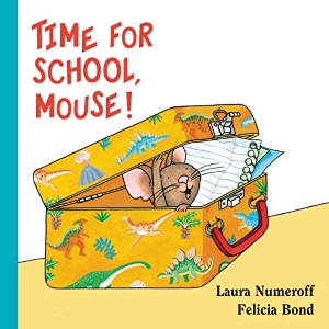 numeroff_time for school mouse