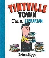 biggs_tiny town i'm a librarian