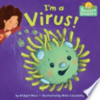 I’m a Virus! [Science Buddies] 