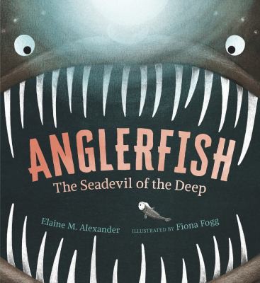 Anglerfish: The Seadevil of the Deep 