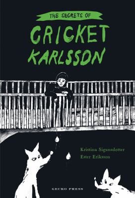 The Secrets of Cricket Karlsson 
