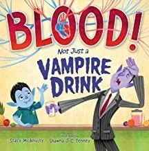 Blood!: Not Just a Vampire Drink