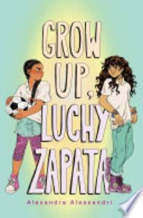 Grow Up, Luchy Zapata 