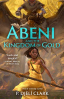 Review of Abeni and the Kingdom of Gold
