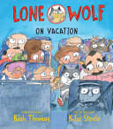 Lone Wolf: Goes to the Library Lone Wolf: On Vacation 