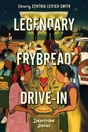 Review of Legendary Frybread Drive-In: ﻿Intertribal Stories
