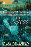 Review of Graciela in the Abyss