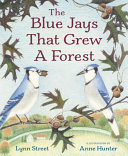 Review of The Blue Jays That Grew a Forest