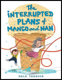 Review of The Interrupted Plans of Mango and Nan