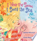Review of I Hear the Snow, I Smell the Sea