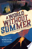 Review of A World Without Summer: A Volcano Erupts, a Creature Awakens, and the Sun Goes Out
