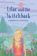 Review of Lilac and the Switchback