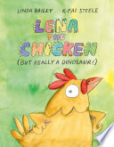 Review of Lena the Chicken (but Really a Dinosaur!)