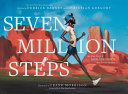 Review of Seven Million Steps: The True Story of Dick Gregory’s Run for the Hungry