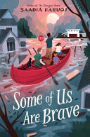 Review of Some of Us Are Brave