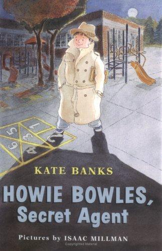 Howie Bowles, Secret Agent