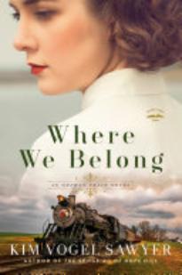 Where We Belong: An Orphan Train Novel