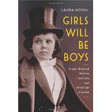 Girls Will Be Boys: Cross-Dressed Women, Lesbians, and American Cinema, 1908–1934