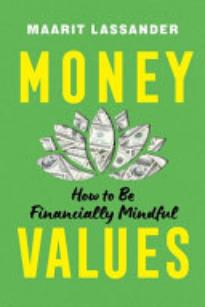 Money Values: How To Be Financially Mindful