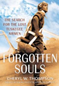 Forgotten Souls: The Lost Tuskegee Airmen