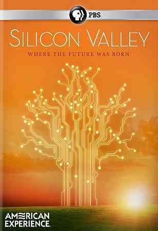 Silicon Valley: Where the Future Was Born | Library Journal