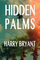 Hidden Palms: A Butch Bliss Novel | Library Journal