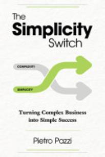 The Simplicity Switch: Turning Complex Business into Simple Success