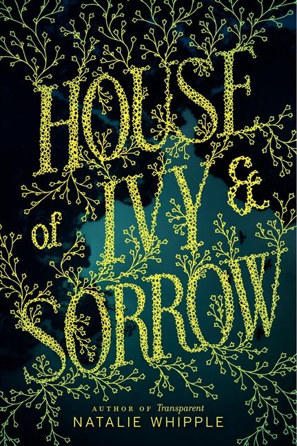 House of Ivy & Sorrow