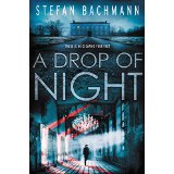 A Drop of Night
