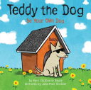 Teddy the Dog: Be Your Own Dog