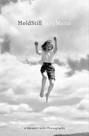 Hold Still: A Memoir with Photographs
