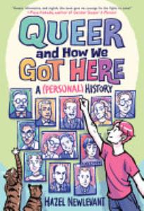 Queer and How We Got Here: A (Personal) History