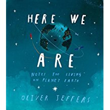 Here We Are: Notes for Living on Planet Earth