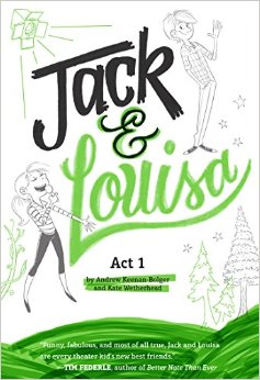 Jack and Louisa: Act 1