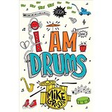I Am Drums
