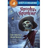 Spooky & Spookier: Four American Ghost Stories