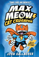 Max Meow: Cat Crusader